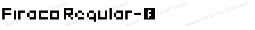 Firaco Regular字体转换